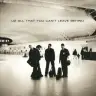All That You Can't Leave Behind cover